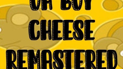 Oh Boy Cheese Remastered