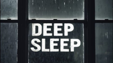 Deep Sleep