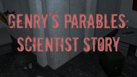 Genry's parables: Scientist Story