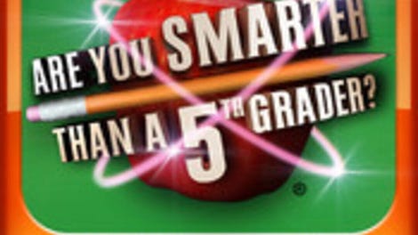 Are You Smarter Than a 5th Grader? & Friends