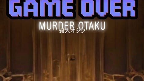 Murder Is Game Over: Murder Otaku