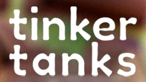 Tinker Tanks