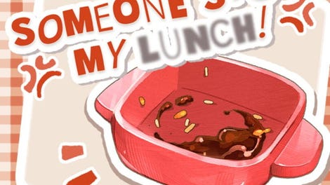 Someone Stole My Lunch!