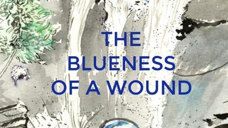 The Blueness of a Wound