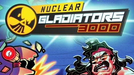 Nuclear Gladiators 3000