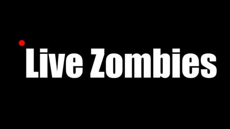 Live Zombies