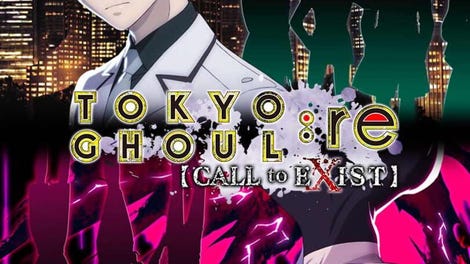 Tokyo Ghoul:re Call to Exist
