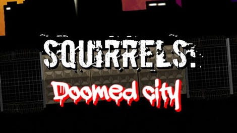 Squirrels: Doomed City