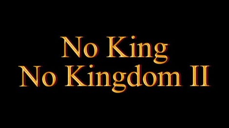 No King No Kingdom II