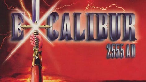 Excalibur 2555 A.D.