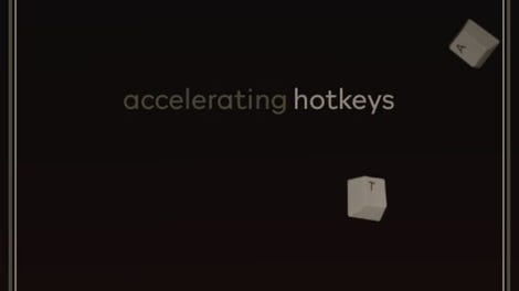 Accelerating Hotkeys