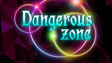 Dangerous Zone