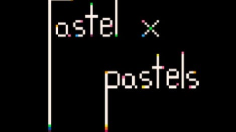 Pastel x Pastels