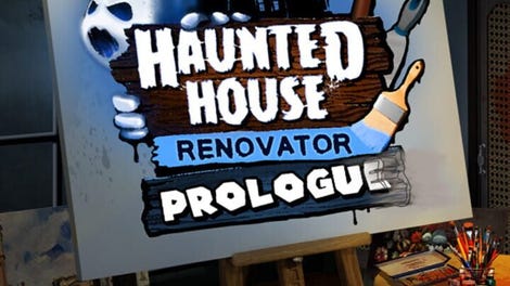 Haunted House Renovator: Prologue