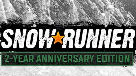 SnowRunner: 2-Year Anniversary Edition