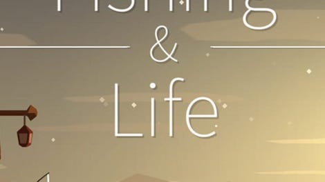 Fishing and Life