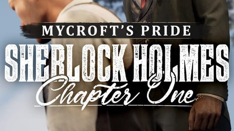 Sherlock Holmes: Chapter One - Mycroft's Pride