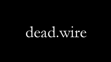 Dead.Wire