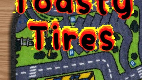Toasty Tires