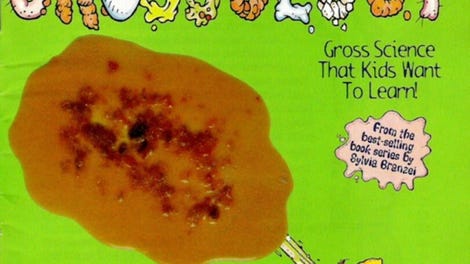 Planet Dexter's Grossology
