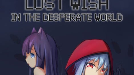 Lost Wish: In the Desperate World