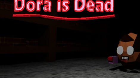Dora Is Dead