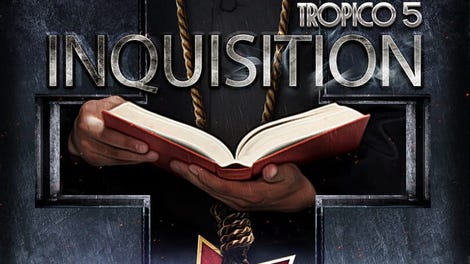 Tropico 5: Inquisition