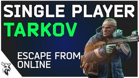 Single Player Tarkov