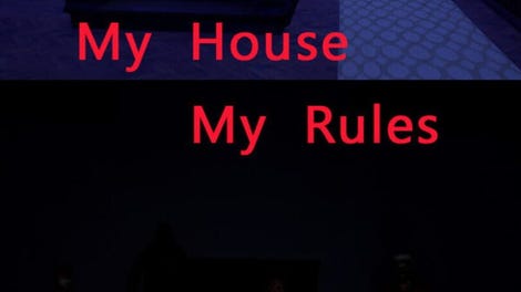My House My Rules