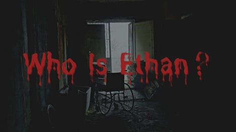 Who Is Ethan?