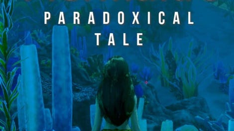 A Mermaid's Paradoxical Tale