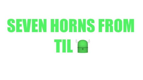 Seven Horns From Tilt