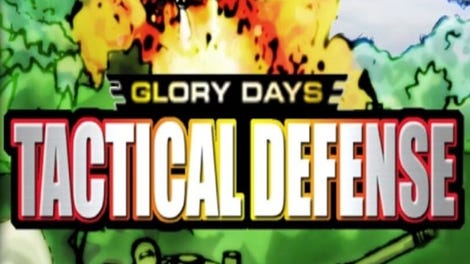 Glory Days: Tactical Defense