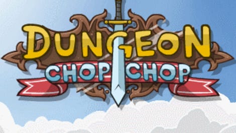Dungeon Chop Chop