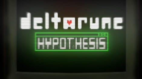 Deltarune: Hypothesis