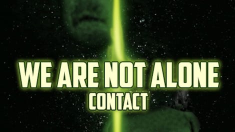 We Are Not Alone: Contact