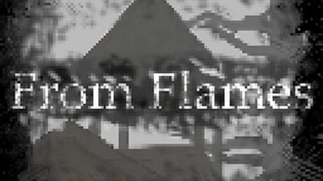 From Flames