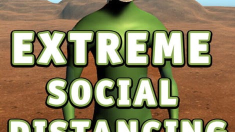 Extreme Social Distancing