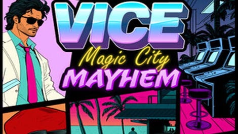 Vice: Magic City Mayhem