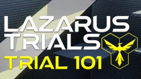 Lazarus Trials: Trial 101