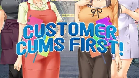 Customer Cums First!