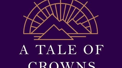 A Tale of Crowns