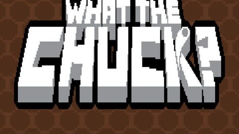 What the Chuck?