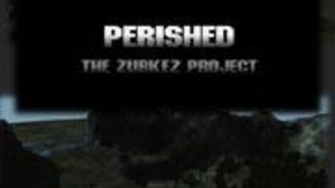 Perished: The Zurkez Project