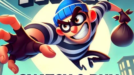 Thief Snatch & Run