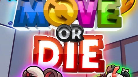 Move or Die