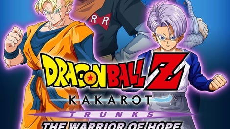 Dragon Ball Z: Kakarot - Trunks: The Warrior Of Hope