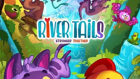 River Tails: Stronger Together
