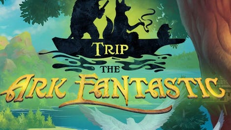 Trip the Ark Fantastic