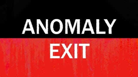 Anomaly Exit